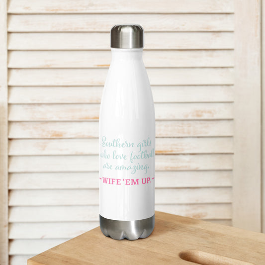 Southern Girls Who Love Football, Stainless Steel Water Bottle